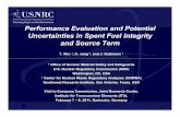 Performance Evaluation and Potential Uncertainties in Spent Fuel … · 2012. 12. 4. · Performance Evaluation and Potential Uncertainties in Spent Fuel Integrity and Source Term