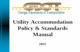 Utility Accommodation Policy & Standards Manual · 2016. 2. 16. · GDOT owns RR corridors Bottom Line –Utility crossings of GDOT‟s RR corridors must be permitted through GUPS.