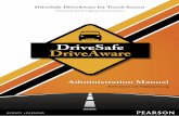 DriveSafe DriveAware for Touch Screen · 2020. 4. 7. · school education. She has over fifteen years’ experience in psychometrics and as the lead psychometrician at Pearson, has