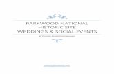 PARKWOOD NATIONAL HISTORIC SITE WEDDINGS & SOCIAL … · 2018. 1. 5. · Tent Rental Packages Approximately $60/person Includes: White Frame Tent ... From screen and projector rental