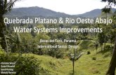 Quebrada Platano & Rio Oeste Abajo Water Systems Improvementsdwatkins/idesign09/2018/Final... · 2019. 1. 16. · Quebrada Platano & Rio Oeste Abajo. Water Systems Improvements. Bocas