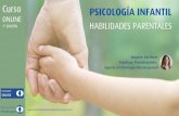 introductorio PSICOLOGÍA INFANTIL HABILIDADES PARENTALES · 2020. 6. 13. · 3. Estrategias de acompañamiento y gestión de la situación. 4. Reconocer habilidades parentales y