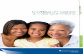 UNIVERSAL LIFE SAVINGS & INVESTMENT OPTIONS · 2014. 2. 24. · widely recognized indices. Interest mirrors the performance of : mutual funds managed by some of the world’s best