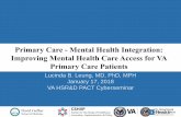 Primary Care - Mental Health Integration: Improving Mental ......Primary Care - Mental Health Integration: Improving Mental Health Care Access for VA Primary Care Patients Lucinda