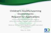 Children’s Healthy Learning...2020/05/14  · Children’s Healthy Learning Environments Request for Applications U.S. Environmental Protection Agency Office of Children’s Health