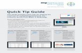 Quick Tip Guide - Bayer · 2019. 6. 10. · Quick Tip Guide This guide provides quick tips for getting the most out of myRadiologySolutions, the customer portal from Bayer in Radiology.