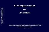 Faith - Cumberland Presbyterian Denomination · ministers in the Presbyterian Church, who rejected the doctrine of election and reprobation as taught in the Westminster Confession