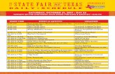 1 7 STATE FAIR of texas DAILY SCHEDULE10 AM to 7 PM Remembering our Fallen from Texas Exhibit Women’s Museum 10 AM to 7 PM Snakesss of Texasss Texas Discovery Gardens ... Tiniest
