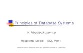 Principles of Database Systems · Overview - detailed - SQL Fundamental constructs and concepts check users’ guide for particular implementation DML select, from, where, renaming