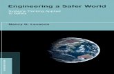 Engineering a Safer World · Leveson, Nanc . y Engineering a safer world : systems thinking applied to safety / Nancy G. Leveson. p. cm. — (Engineering systems) Includes bibliographical