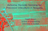 Remote Sensing and Precision Viticulture · Why the interest in precision viticulture? • Highly variable regions in Niagara due to unique geological history and location– topography,
