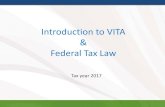 Introduction to VITA Federal Tax Law...VITA/TCE programs volunteer? As a VITA/TCE programs volunteer, you have a responsibility to provide quality service and to uphold the . ethical