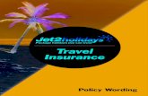 Travel Insurance · 2018. 2. 14. · 1. Check the Foreign and Commonwealth Office (FCO) travel advice online at . 2. Get travel insurance and check that the cover is appropriate.