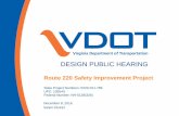 Route 220 Safety Improvement Project...December 8, 2016 Salem District DESIGN PUBLIC HEARING Route 220 Safety Improvement Project Crash Types Roadway Departure (43.0%) Animal Crashes