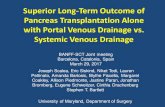 Superior Long-Term Outcome of Pancreas Transplantation ...sctransplant.org/.../BANFFConcurrentPancreas/3-SBartlett.pdfStratta (Memphis) 2001 85 (17m) 74 Morbidity, no difference Stratta