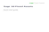 Sage 50 Fixed Assets · 2020. 1. 16. · Sage 50 Fixed Assets Quick Start Guide 4 Chapter 1 Introduction . This guide provides the information necessary for installing the Sage 50