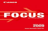 ANNUAL REPORT 2009 · 2019. 12. 22. · raising business performance in 2009 Canon Marketing Japan Inc. / 1 Canon MJ is moving decisively to strengthen its financial structure and