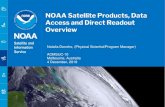 NOAA Satellite Products, Data Access and Direct Readout Overvie · 2020. 5. 4. · • Overview of OSPO and NOAA Satellites • Data Access and Distribution • Direct Broadcast Overview