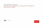Oracle Management Cloud for Oracle E-Business Suite · PDF file 2020. 8. 5. · Oracle Management Cloud is a suite of integrated monitoring, management, and analytics cloud offerings.
