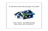 Transitional Housing Toolkit...1 The research team refers to Anjali Alimchandani and Solome Lemma who conducted the needs assessment. P . Transitional Housing Toolkit for Anti-Trafficking