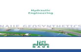 Hydraulic Engineering - Global Synthetics · Hydraulic engineering Geosynthetics are used in all fields of hydraulic engineering to increase the quality and longevity of structures.