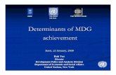 Determinants Determinants of MDG of MDG ......Direct: tuition fees, books, uniforms, transportation, quality of f teachers, test scores, health variables, etc. Indirect: foregone earnings