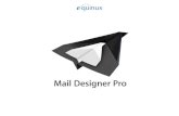 Mail Designer Pro - equinux Websitedownload.equinux.com/Manual_Mail_Designer_Pro_1_2.2.1.pdf · 2017. 2. 1. · Setting up a custom Font Set 22 Using a Font Set for a text area 23
