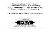 Managing the High Performance Learning Organization in ... · Managing the High Performance Learning Organization in Today’s Technology Industry Presented by Friesen, Kaye and Assoc.