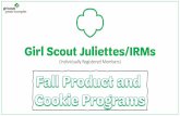 (Individually Registered Members)...All girls who participate in the Girl Scout Product Programs use 10 Basic Safety Guidelines. • –wear a uniform or membership pin • –it’s