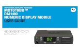 MOTOTRBO DM1400 Numeric Display Mobile User Guide€¦ · Contents English i Contents This User Guide contains all the information you need to use the MOTOTRBO DM1400 Mobile 5DGLRs.