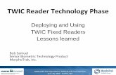 TWIC Reader Technology Phaseaapa.files.cms-plus.com/SeminarPresentations/2009... · 2009. 6. 19. · Bob Samuel Senior Biometric Technology Product MorphoTrak, Inc. TWIC Reader Technology