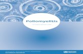 Poliomyelitis - WHO · Poliomyelitis 4 h Poliomyelitis caused by WPV is targeted for eradication; however, the ultimate goal is a polio-free world, including poliomyelitis caused