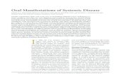 New Oral Manifestations of Systemic Disease · 2016. 5. 19. · ing the oral manifestations of select systemic diseases. A number of oral manifestations of systemic disease have been
