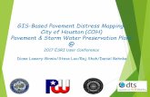 GIS-Based Pavement Distress Mapping: City of Houston (COH ...GIS-Based Pavement Distress Mapping: City of Houston (COH) Pavement & Storm Water Preservation Plans @ 2017 ESRI User Conference