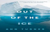 Out of the Ice TEXT - BETTER READING€¦ · ‘A vivid, suspenseful thriller.’ Sydney Morning Herald ‘Reminiscent of Patricia Highsmith’s The Talented Mr Ripley . . . In the