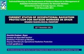 CURRENT STATUS OF OCCUPATIONAL RADIATION PROTECTION … Documents... · 2013. 3. 4. · 2 Royal Decree 413/1997 The radiation protection of outside workers in Spain is governed by