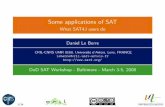 Some applications of SAT - univ-artois.frleberre/dod-meeting.pdfI Project started late 2003 as animplementation in Java of the MiniSAT speci cation. I Library updated continuously