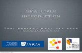 Smalltalk introduction - InriaPharo's goal is to deliver a clean, innovative, free open-source Smalltalk environment. By providing a stable and small core system, excellent developer