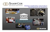 Global Leadership and Culture Development at ShawCor · 8/11/2018  · A ShawCor wide standardized and structured problem solving methodology aimed at developing… Fact and data