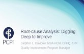 Stephen L. Davidow, MBA-HCM, CPHQ, APR Quality Improvement ... · • Today’s webinar is being recorded • The slides and a link to the recording will be posted on the PCPI QI