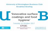 University of Birmingham Business Club Breakfast Briefing...Tuesday 10 October 2017 University of Birmingham Business Club Breakfast Briefing ‘Innovative surface coatings and food