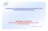 Involvement of Digital Divide affected countries in Q/V Band … · 2013. 2. 19. · 1 Giuseppe Codispoti Telecommunication and Integrated Application Unit Italian Space Agency Involvement