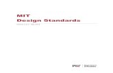 MIT Design Standards Design Standards... · 2018. 11. 13. · 1.3 Sustainable Design Refer to requirements in the Thematic Folder for Sustainability in Volume 1 of the MIT Design