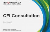 CFI Consultation 2015 - Presentation · 2020. 6. 30. · Year of CFI funding decision Retention. Attraction. Time from PhD to CFI award . 0. 5. 10. 15. 20. Number of years since PhD