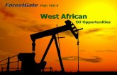 FGE WestAfricanOpportunities April FINALpptforestgateenergy.com/pdfs/FGE_WestAfricanOilOpportunities.pdf · FGE: TSX-V 2 Forest Gate is acquiring interests in petroleum licenses in
