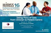 Taking Plans of Care from Clinician to Patient-Centric · 2017. 7. 20. · Taking Plans of Care from Clinician to Patient-Centric M a r c h 2 , 2016 Session 119 Palazzo G 10:00AM