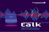 Smart - Capgemini · and chat assistants (where the input is via a keyboard). The increasing capabilities and ubiquity of voice assistants, in ... • The voice assistants of US-based