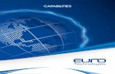 CAPABILITIES - Euro Technologies · COMPANY Euro Technologies was founded at Concorezzo (Milan) on July 2007. We are the main European distributor and converter of Shielding, RFI