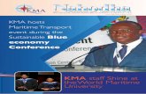 Blue economy Conferencekma.go.ke/images/docs/publication/NAHODHA December ISSUE... · 2018. 12. 28. · Industry News The Kenya Maritime Authority (KMA) hosted a major Maritime Transport