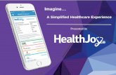 Meet HealthJoy Strategic Partnership Kick-Off for Rose ... · 63.8% 76.5% Week 1 Week 2 Week 6 Month 6 37% of employees on average log into HealthJoy each month Day 1 Week 1 Month
